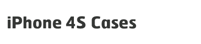 iPhone 4S Cases