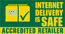 Internet Delivery Is Safe - Accredited Retailer