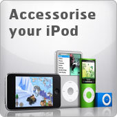 Accessorise your iPod