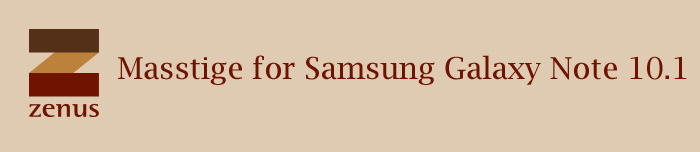 Zenus Masstige for Galaxy Note 10.1 Zenus Masstige for Galaxy Note 10.1