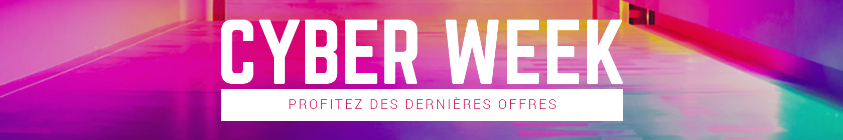 Offres Cyber Week, Monday & Black Friday