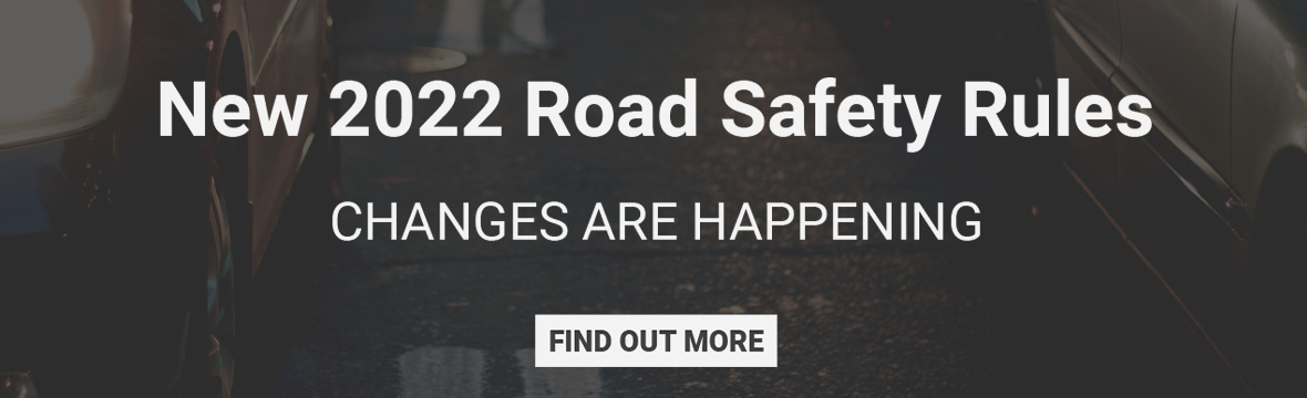 2022 New Road Safety Rules